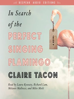 cover image of In Search of the Perfect Singing Flamingo